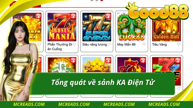Giới thiệu chi tiết về sảnh nổ hũ KA Điện Tử