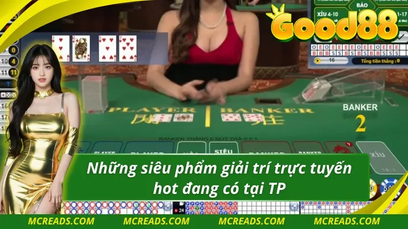 05 siêu phẩm giải trí tại TP Trực Tuyến